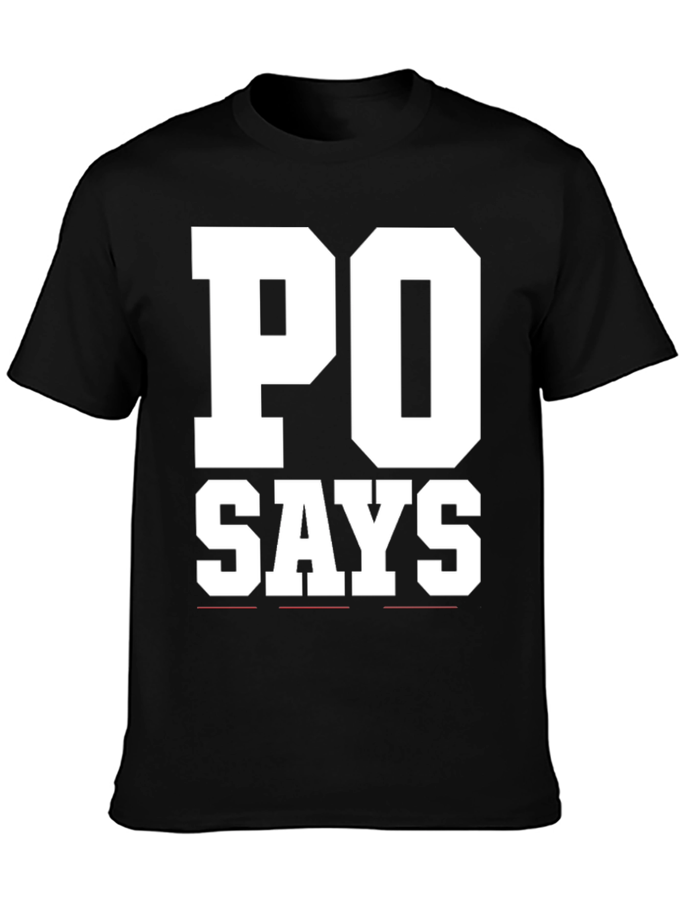 PO Says Black Graphic T-Shirt