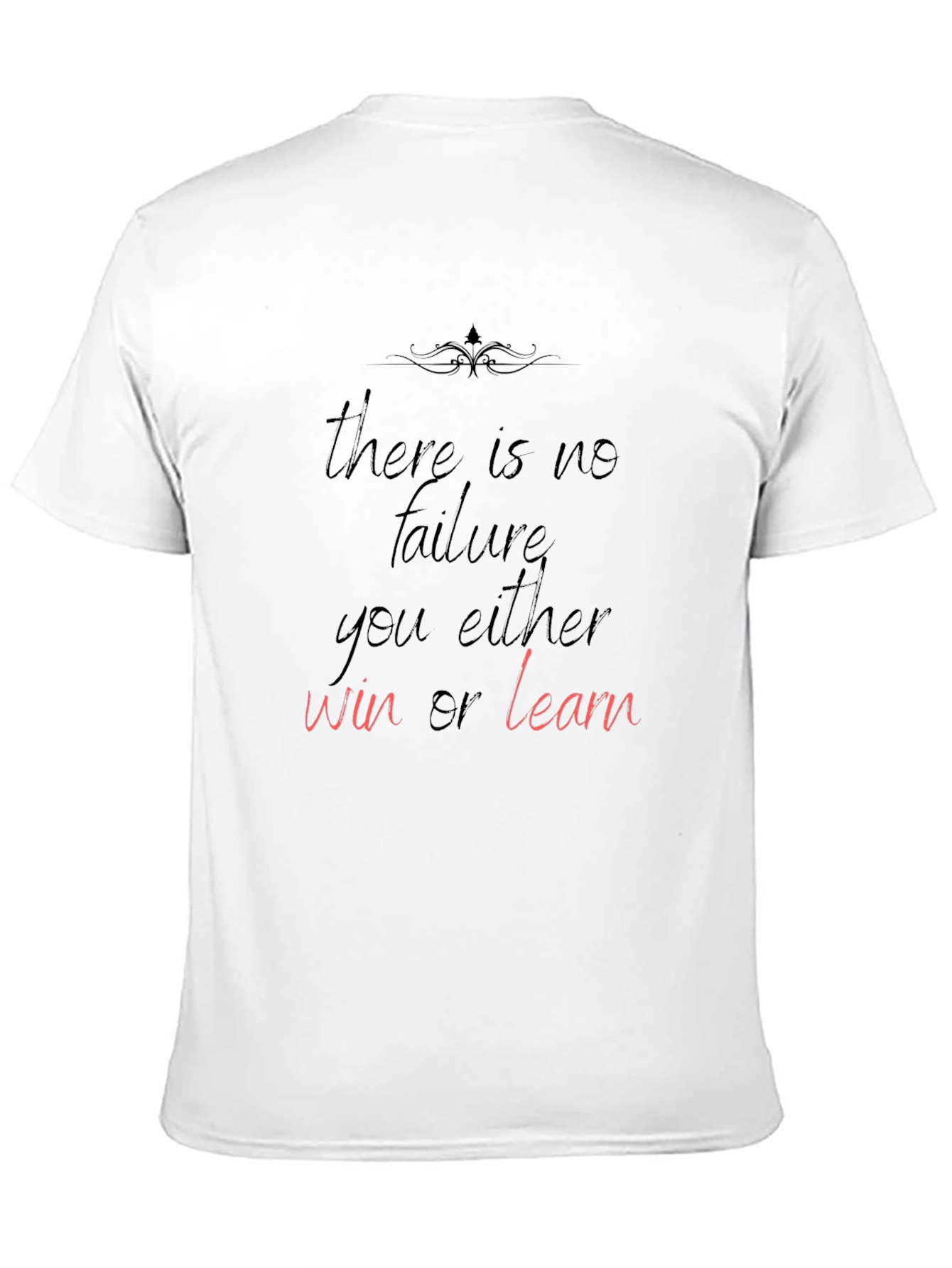 Motivational Black T-Shirt: Win or Learn