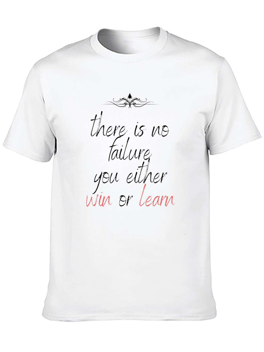 Motivational Black T-Shirt: Win or Learn