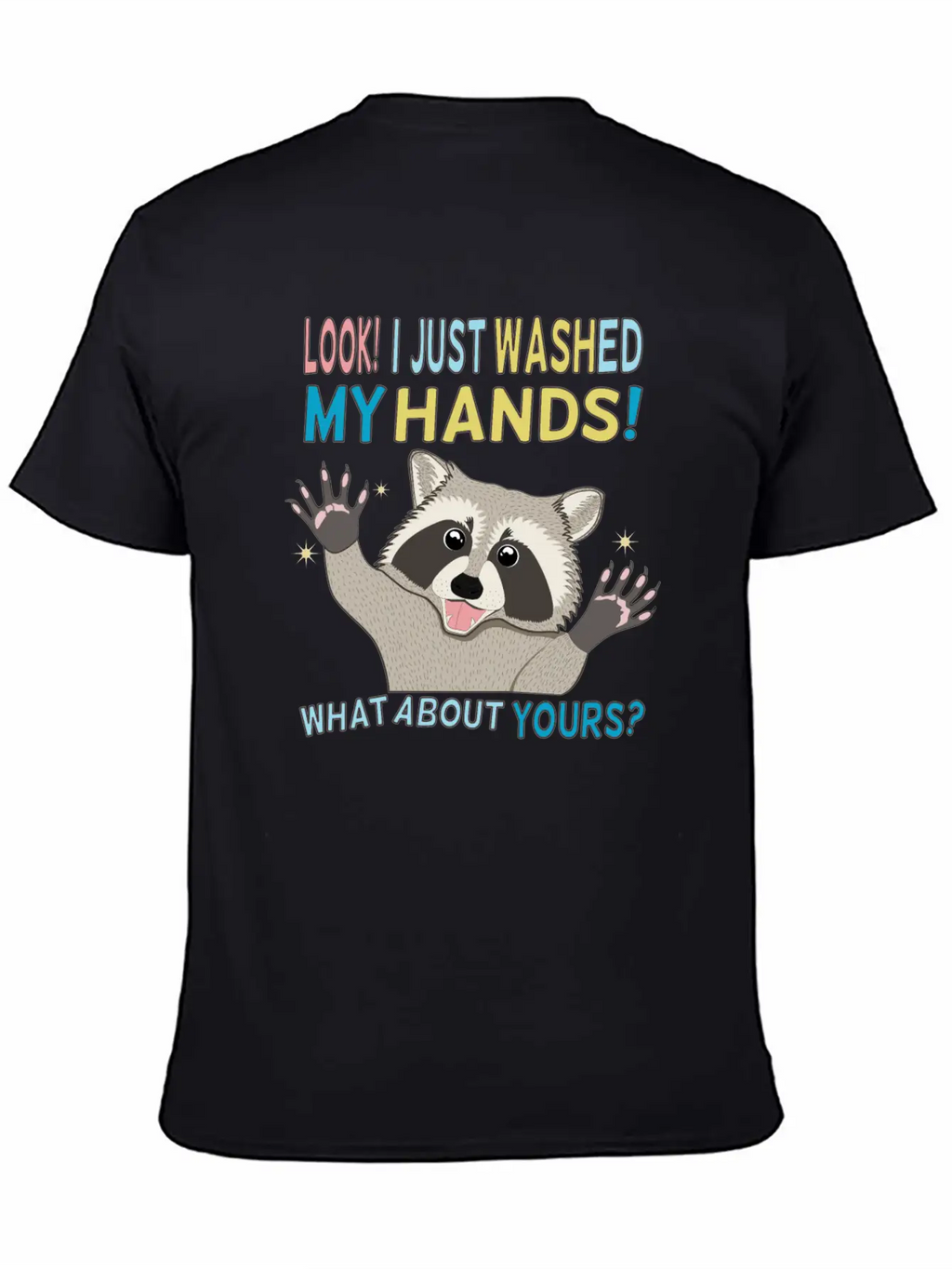 Raccoon Got Clean Hands Breathable Soft Cotton T-Shirt – Timeless Casual Look