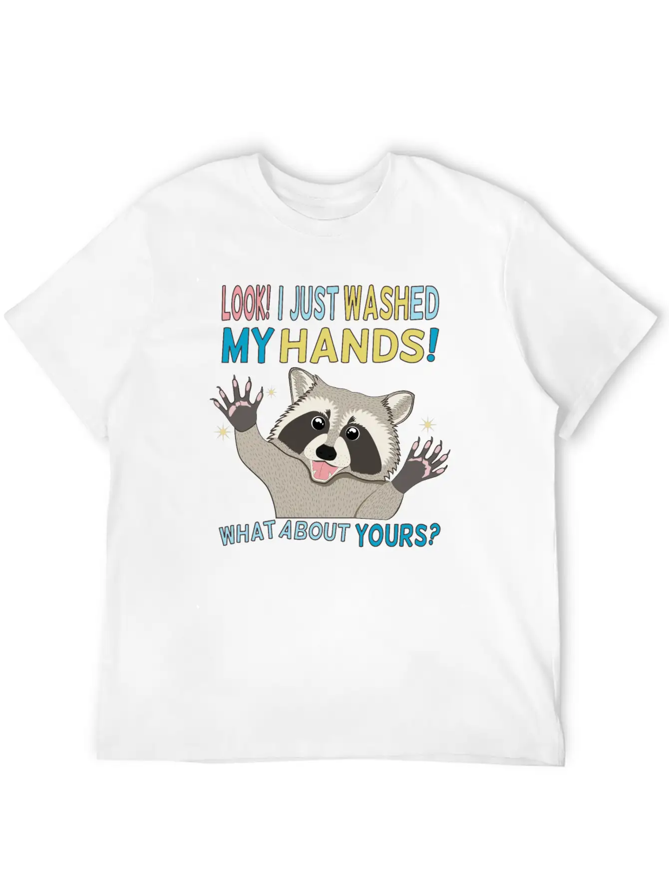 Raccoon Got Clean Hands Breathable Soft Cotton T-Shirt – Timeless Casual Look