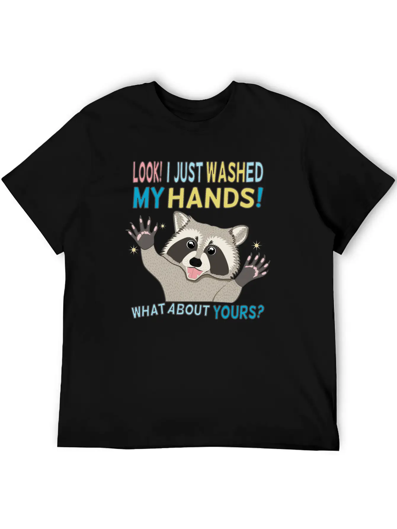 Raccoon Got Clean Hands Breathable Soft Cotton T-Shirt – Timeless Casual Look