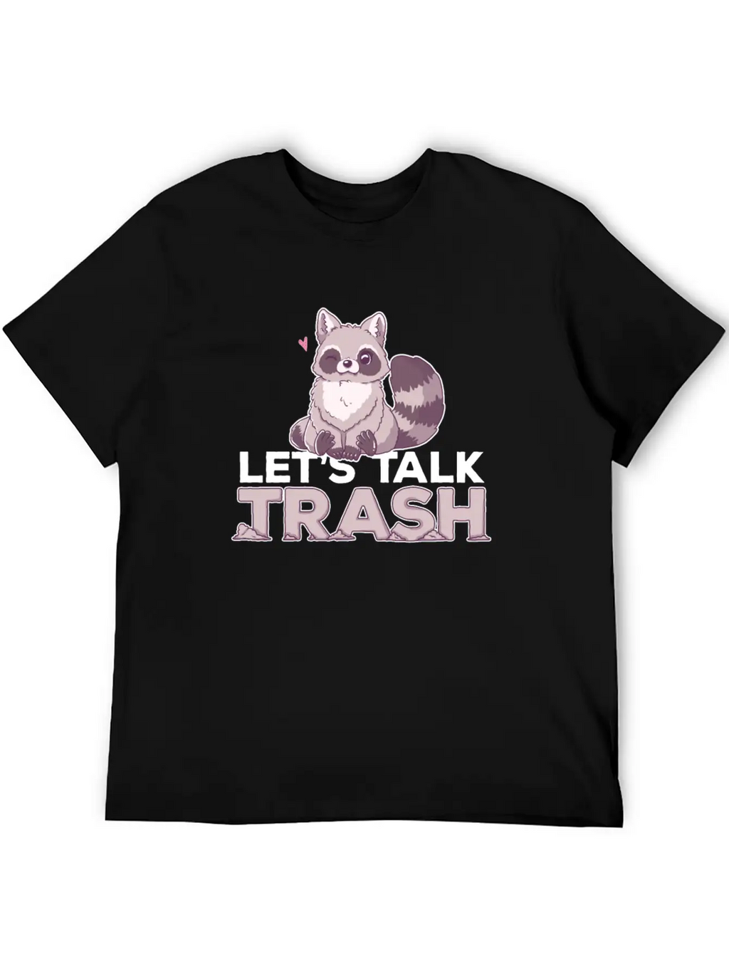 Raccoon Let's Talk Trash Animal Girl Women Timeless Short Sleeve Tee – Comfy And Minimalist Design
