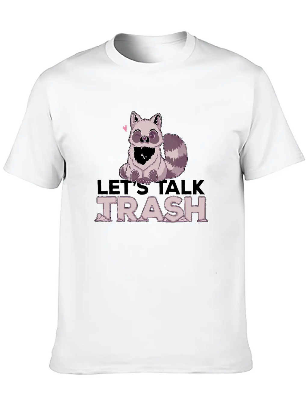 Raccoon Let's Talk Trash Animal Girl Women Timeless Short Sleeve Tee – Comfy And Minimalist Design