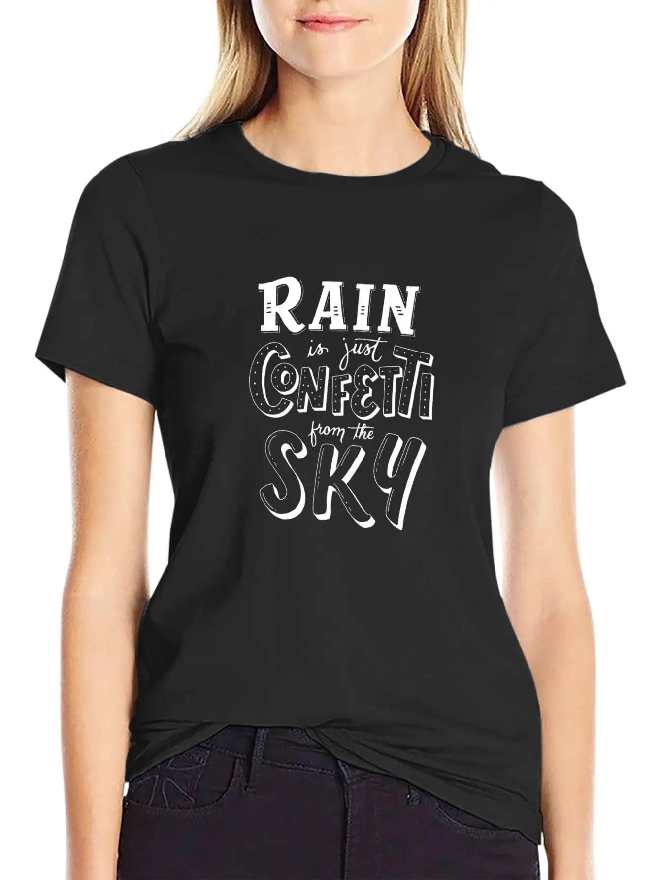 RAIN Is Just CONFETTI From The SKY Classic Cotton Tee – Unisex Comfort For Any Season