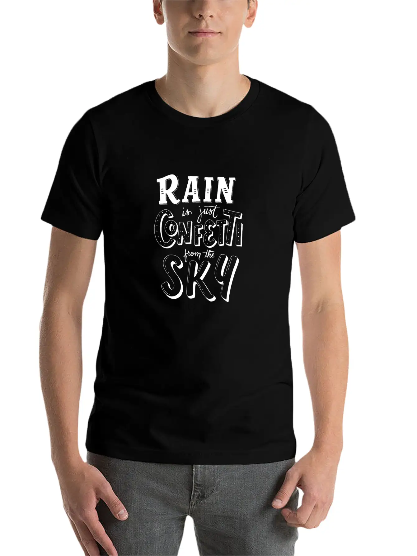 RAIN Is Just CONFETTI From The SKY Classic Cotton Tee – Unisex Comfort For Any Season
