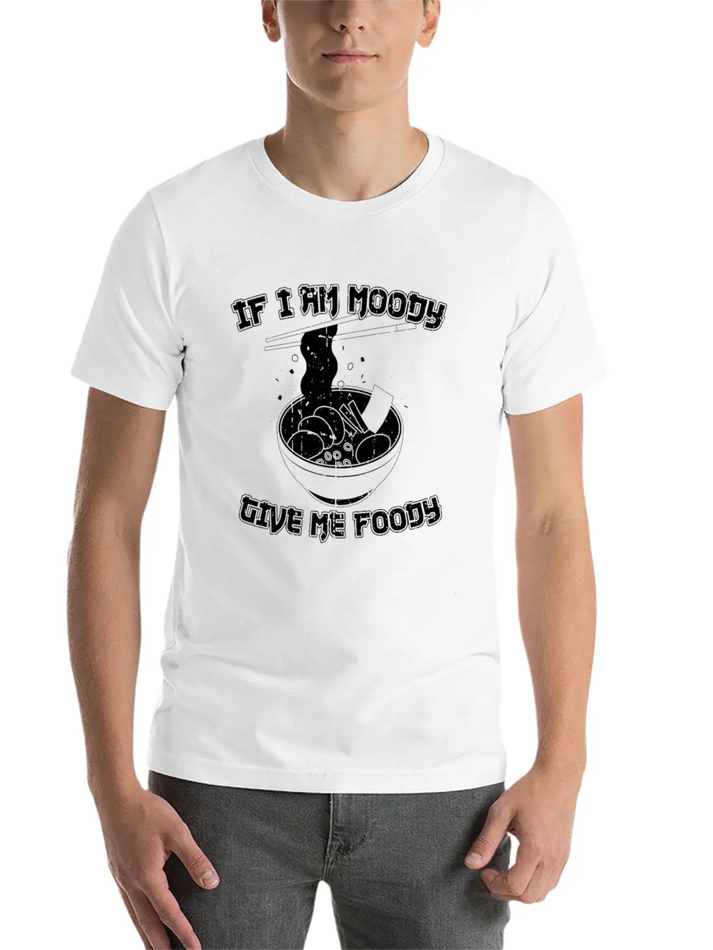 Ramen Funny If Im Moody Give Me Foody Breathable Graphic T-Shirt – Perfect For Casual Days