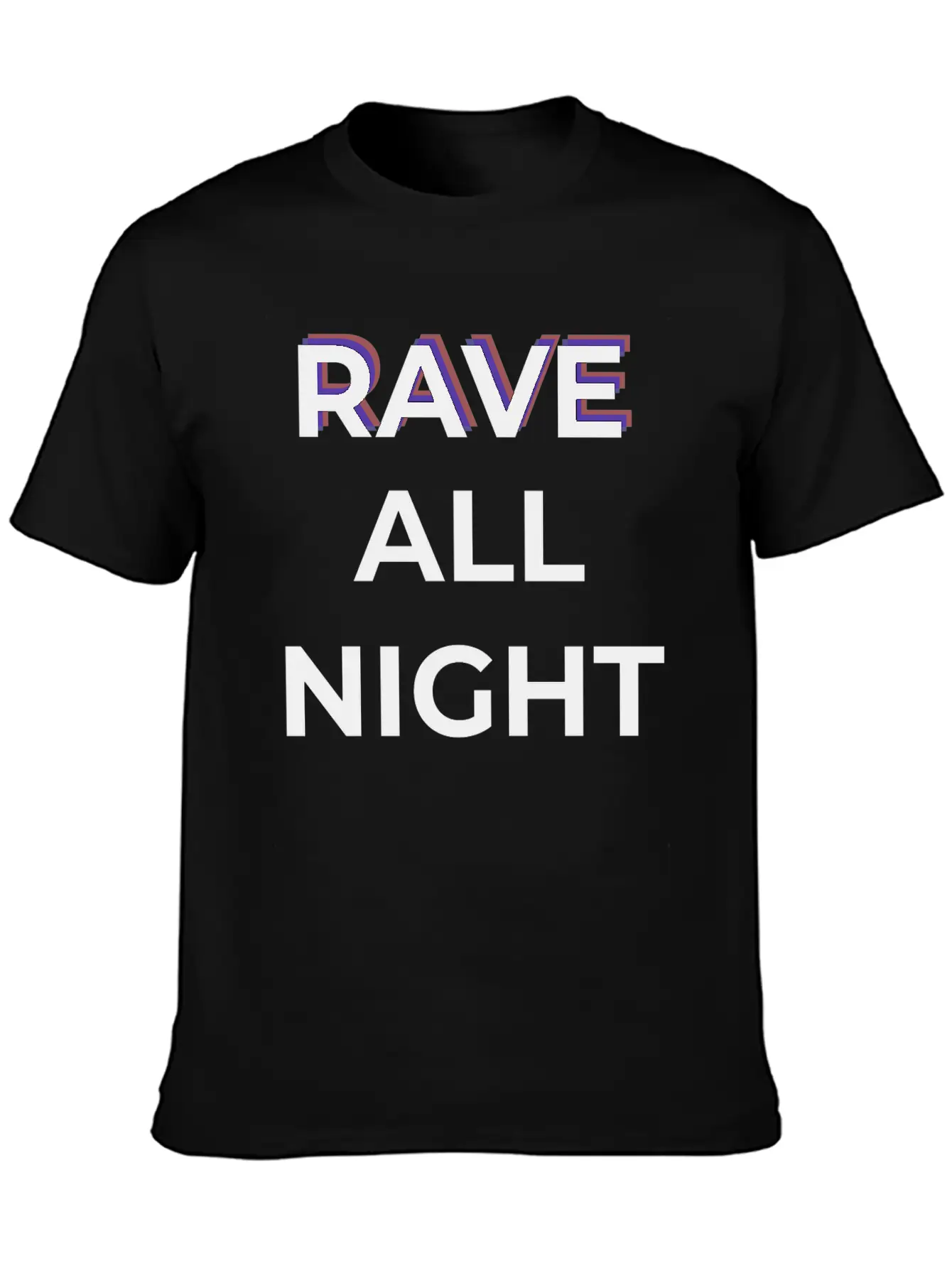 Rave All Night Classic Cotton Tee – Unisex Comfort For Any Season