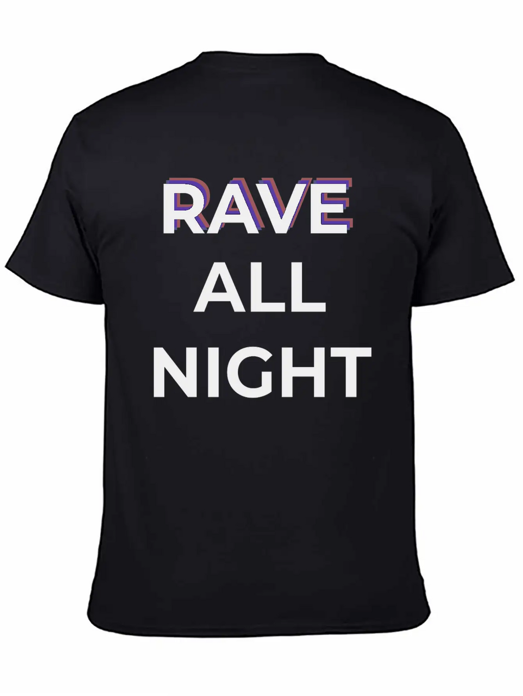 Rave All Night Classic Cotton Tee – Unisex Comfort For Any Season