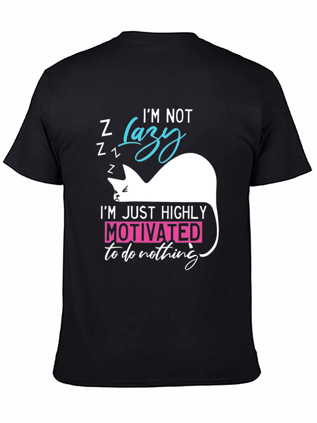 Funny Cat Lazy Motivation T-Shirt