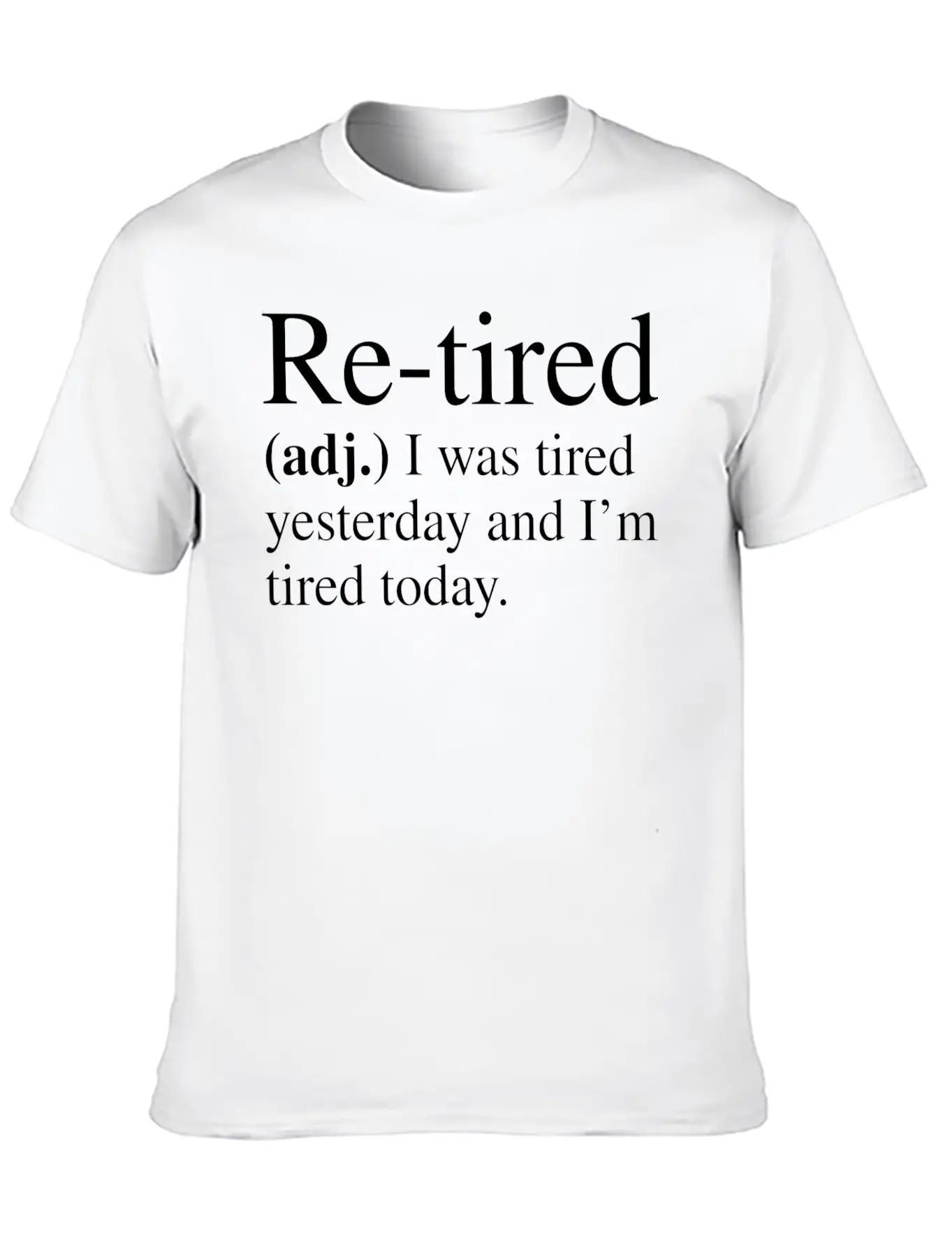 Re-tired Definition Classic Cotton Tee – Unisex Comfort For Any Season