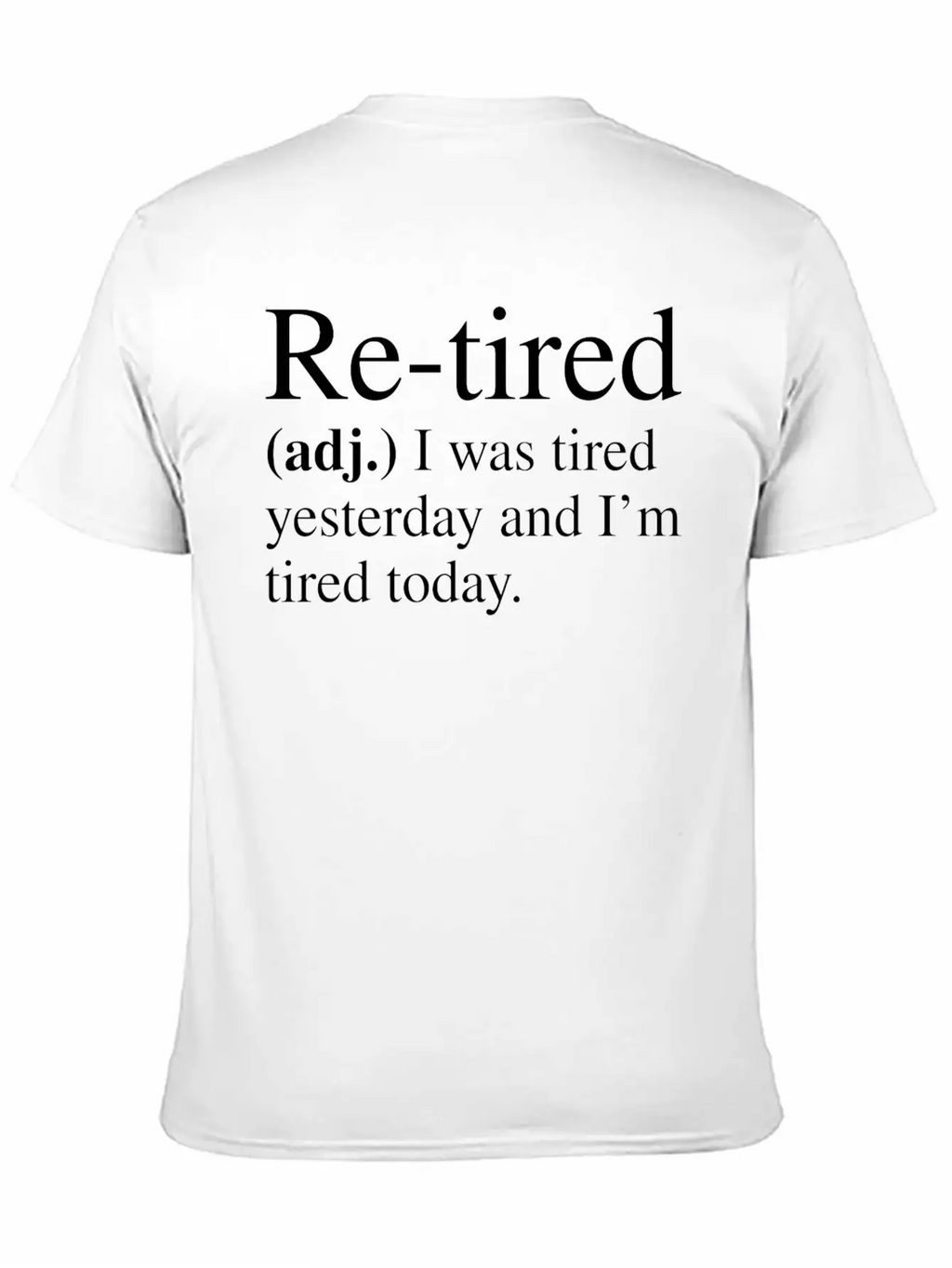 Re-tired Definition Classic Cotton Tee – Unisex Comfort For Any Season