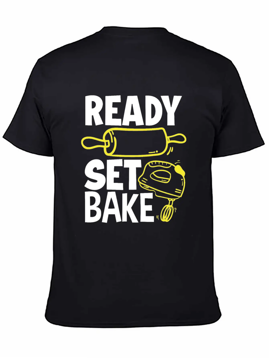 Ready Set Bake Baking Baker Gift Breathable Graphic T-Shirt – Perfect For Casual Days