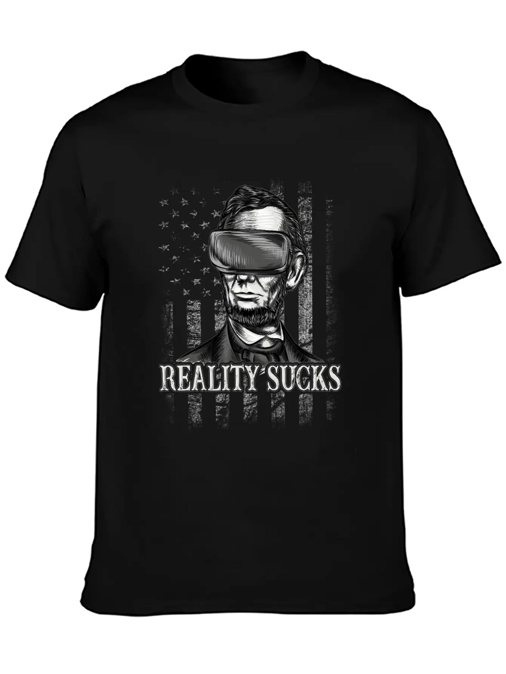 Reality Sucks, Abraham Lincoln VR Virtual Reality Relaxed Everyday Tee – Lightweight And Durable Cotton