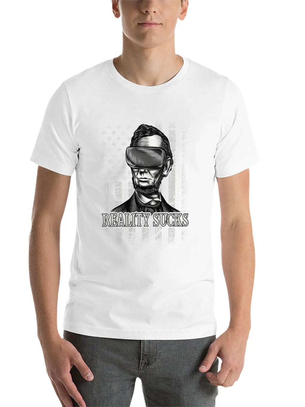 Reality Sucks, Abraham Lincoln VR Virtual Reality Relaxed Everyday Tee – Lightweight And Durable Cotton