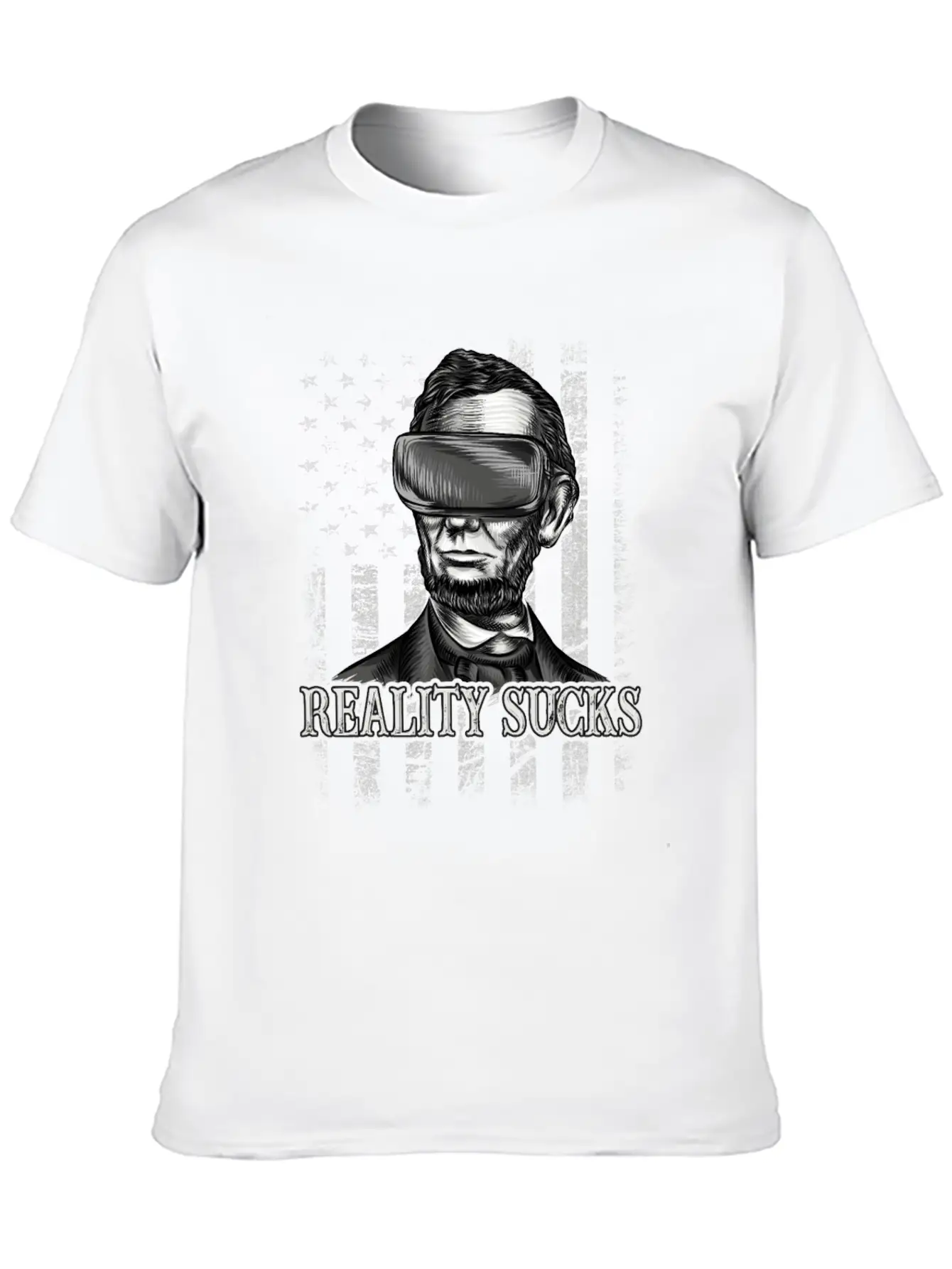 Reality Sucks, Abraham Lincoln VR Virtual Reality Relaxed Everyday Tee – Lightweight And Durable Cotton