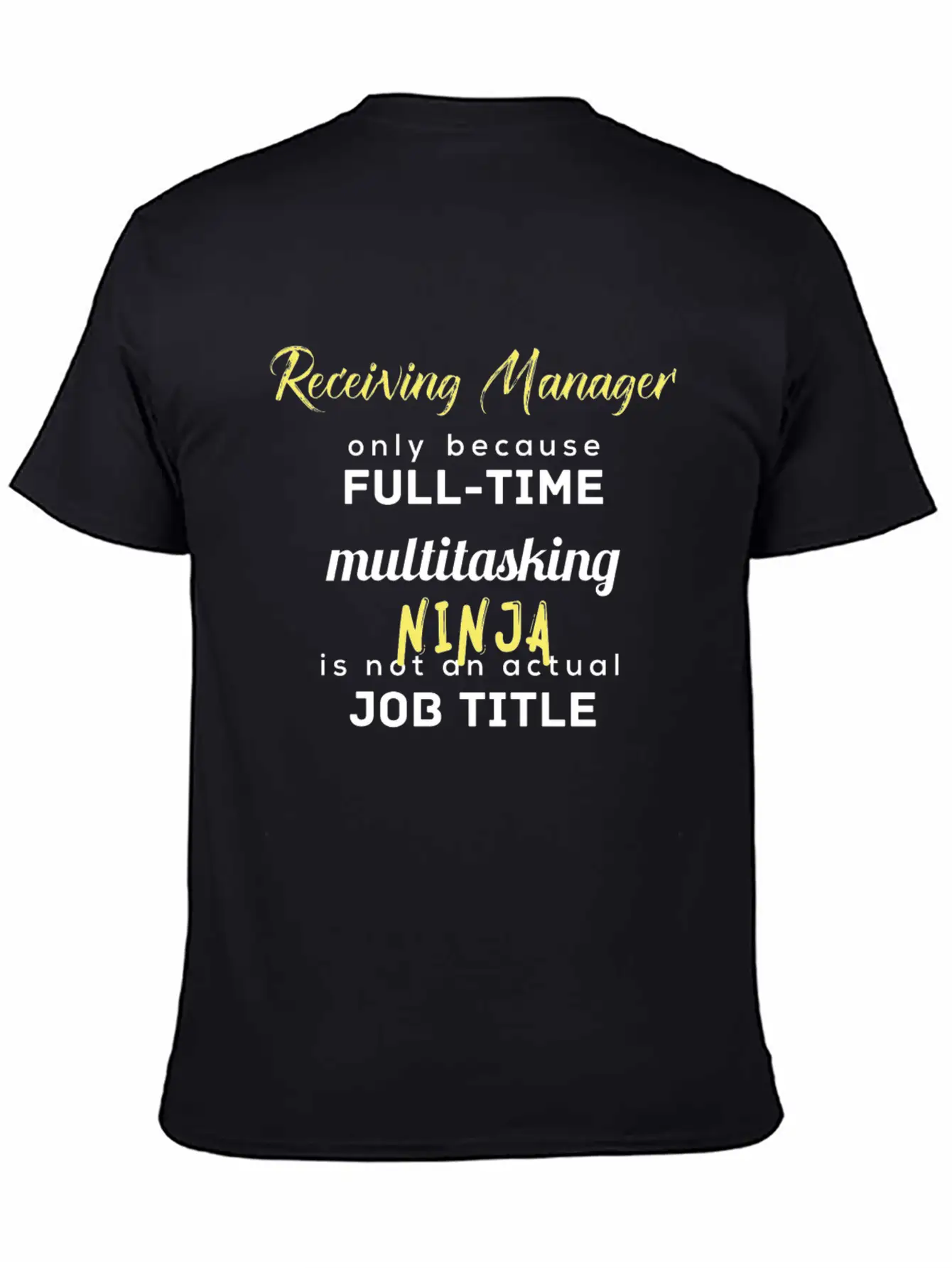 Receiving Manager - Receiving Manager, Only Becaus Essential Cotton Tee For Daily Outfits – Unisex Style