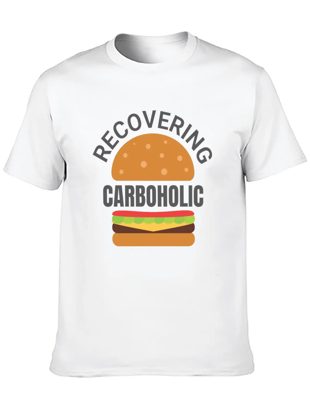 Recovering Carboholic Funny LowCarb Keto Diet Gift Breathable Soft Cotton T-Shirt – Timeless Casual Look