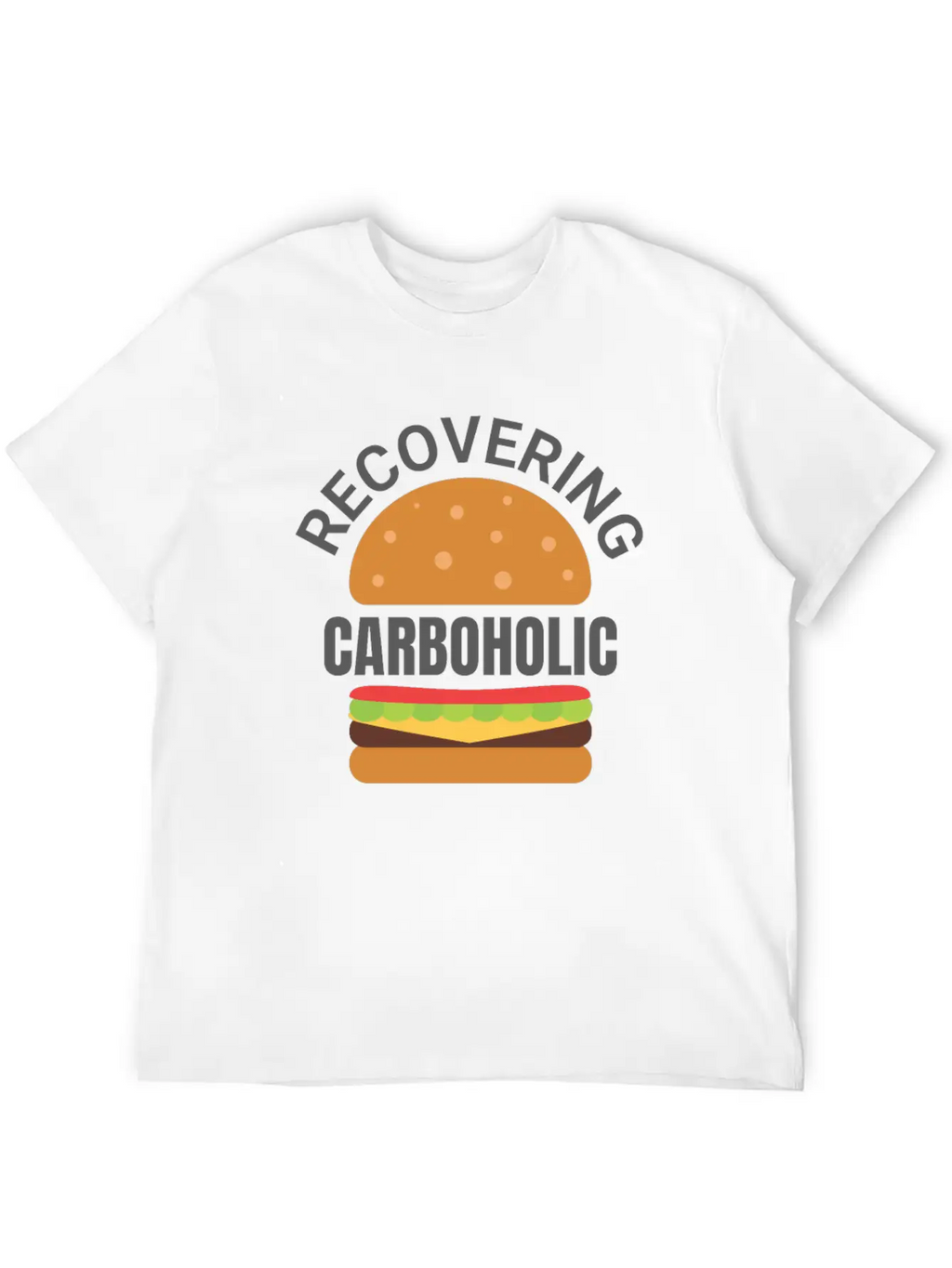 Recovering Carboholic Funny LowCarb Keto Diet Gift Breathable Soft Cotton T-Shirt – Timeless Casual Look