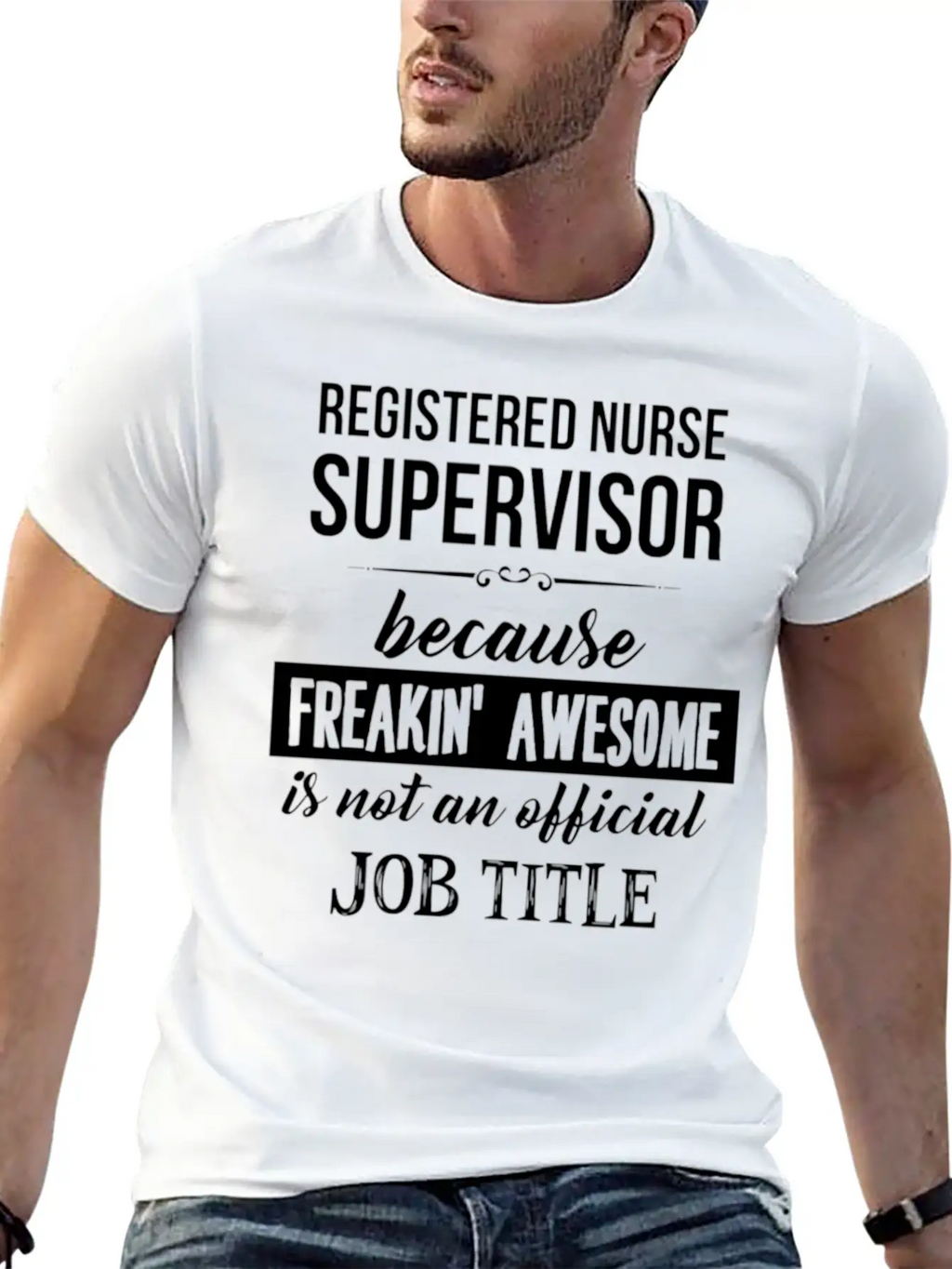 Registered Nurse Supervisor - Registered Nurse Sup Timeless Short Sleeve Tee – Comfy And Minimalist Design