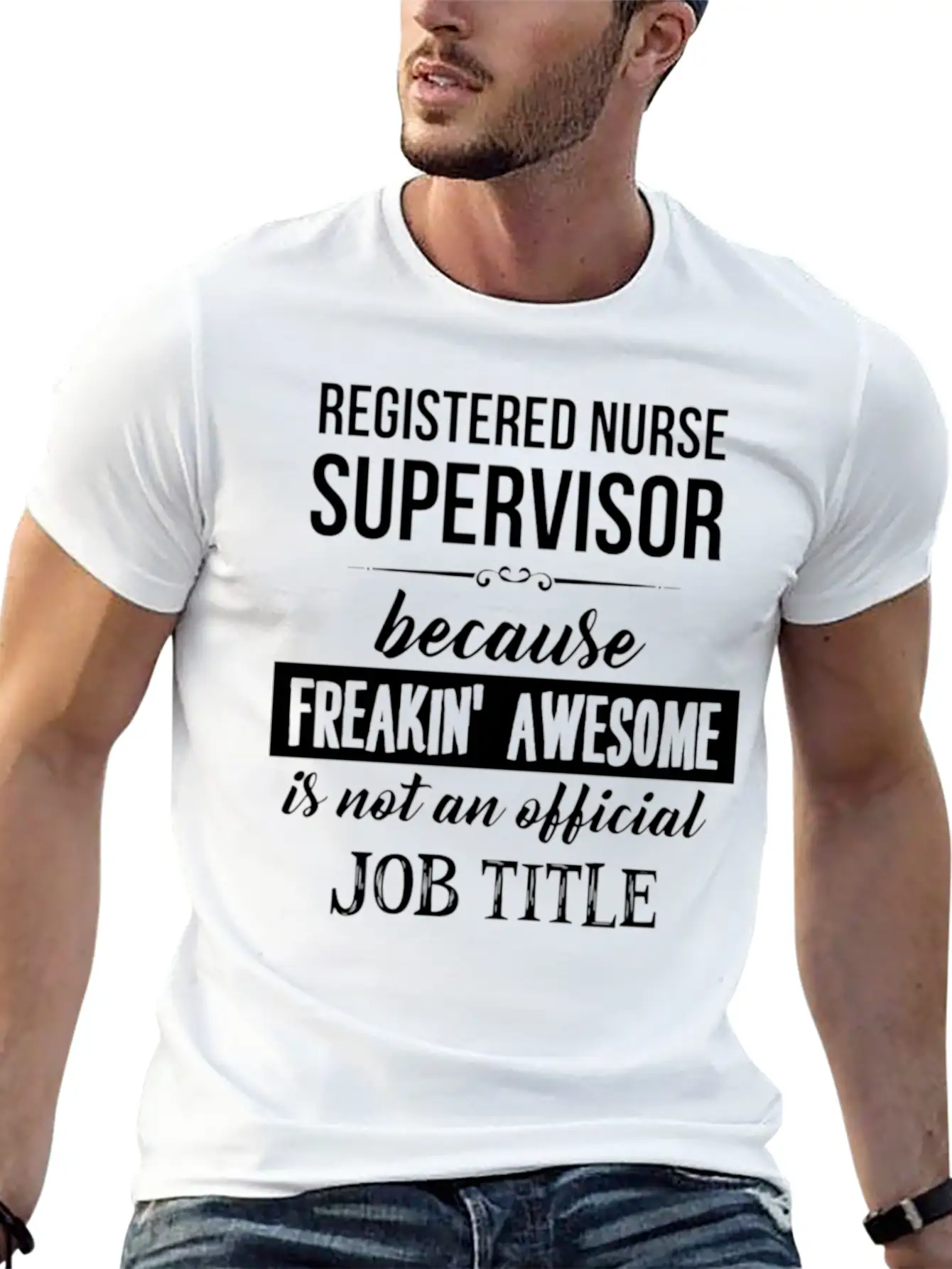 Registered Nurse Supervisor - Registered Nurse Sup Timeless Short Sleeve Tee – Comfy And Minimalist Design