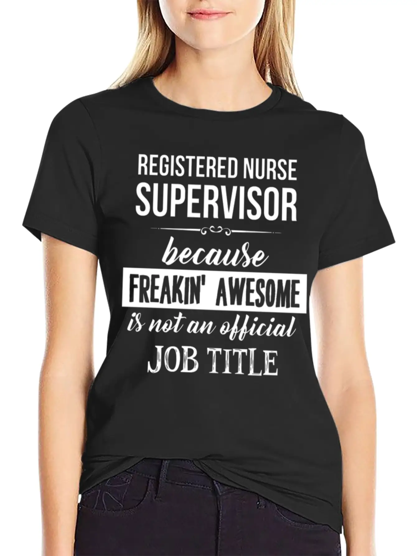 Registered Nurse Supervisor - Registered Nurse Sup Timeless Short Sleeve Tee – Comfy And Minimalist Design