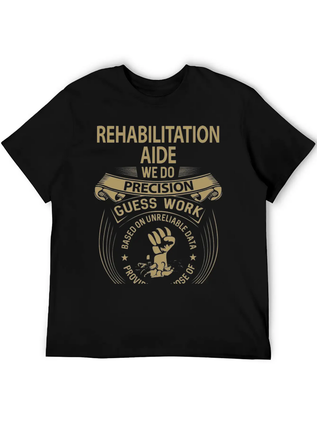 Rehabilitation Aide T Shirt - We Do Precision Gift Breathable Graphic T-Shirt – Perfect For Casual Days