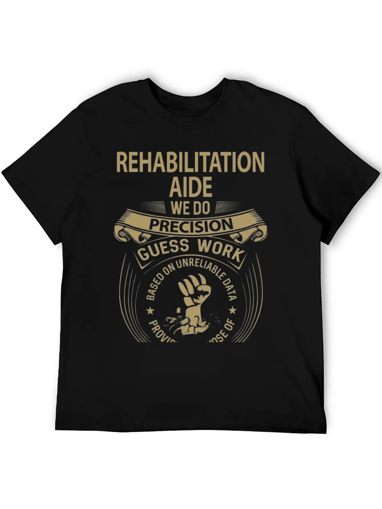 Rehabilitation Aide T Shirt - We Do Precision Gift Breathable Graphic T-Shirt – Perfect For Casual Days