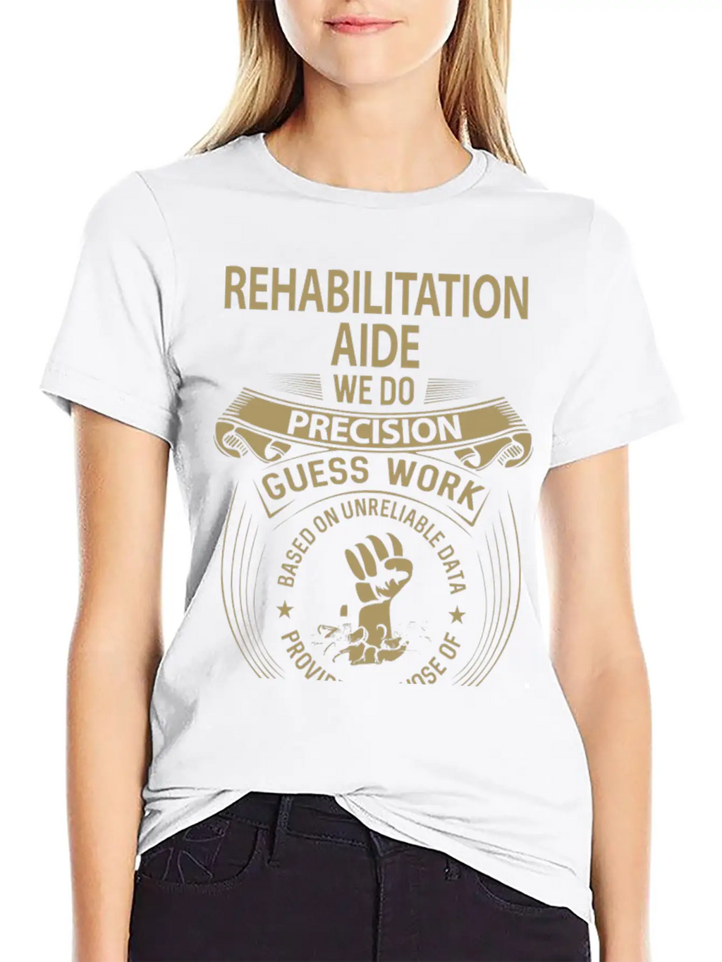 Rehabilitation Aide T Shirt - We Do Precision Gift Breathable Graphic T-Shirt – Perfect For Casual Days