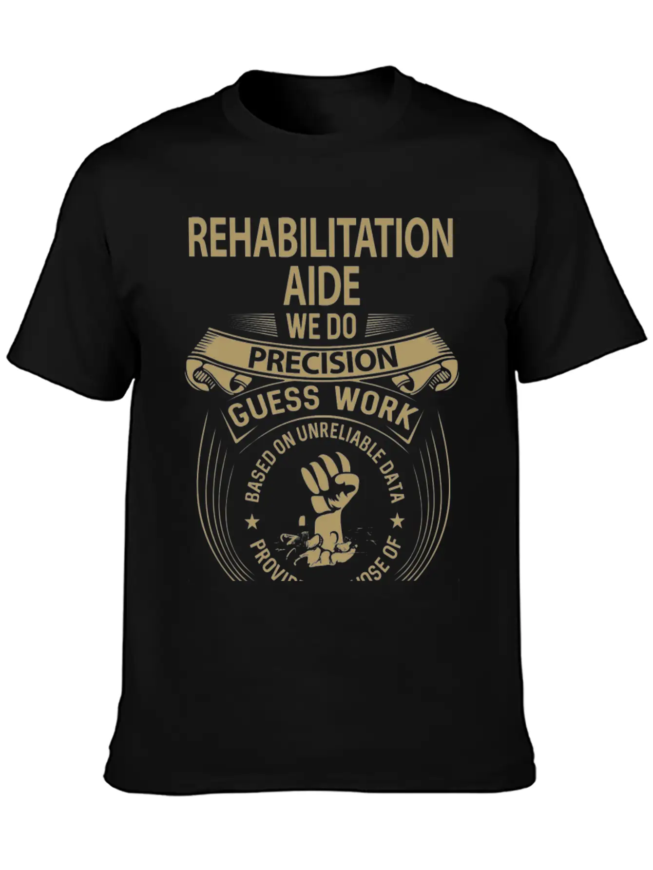 Rehabilitation Aide T Shirt - We Do Precision Gift Breathable Graphic T-Shirt – Perfect For Casual Days
