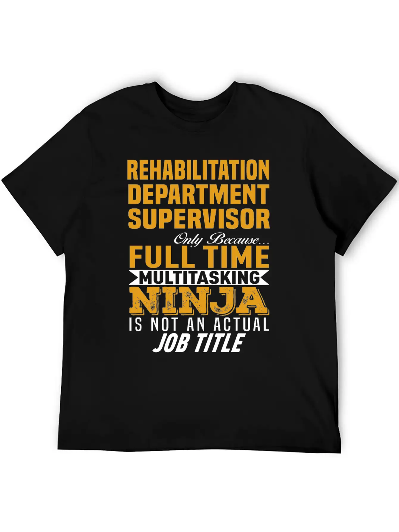 Rehabilitation Department Supervisor Relaxed Everyday Tee – Lightweight And Durable Cotton