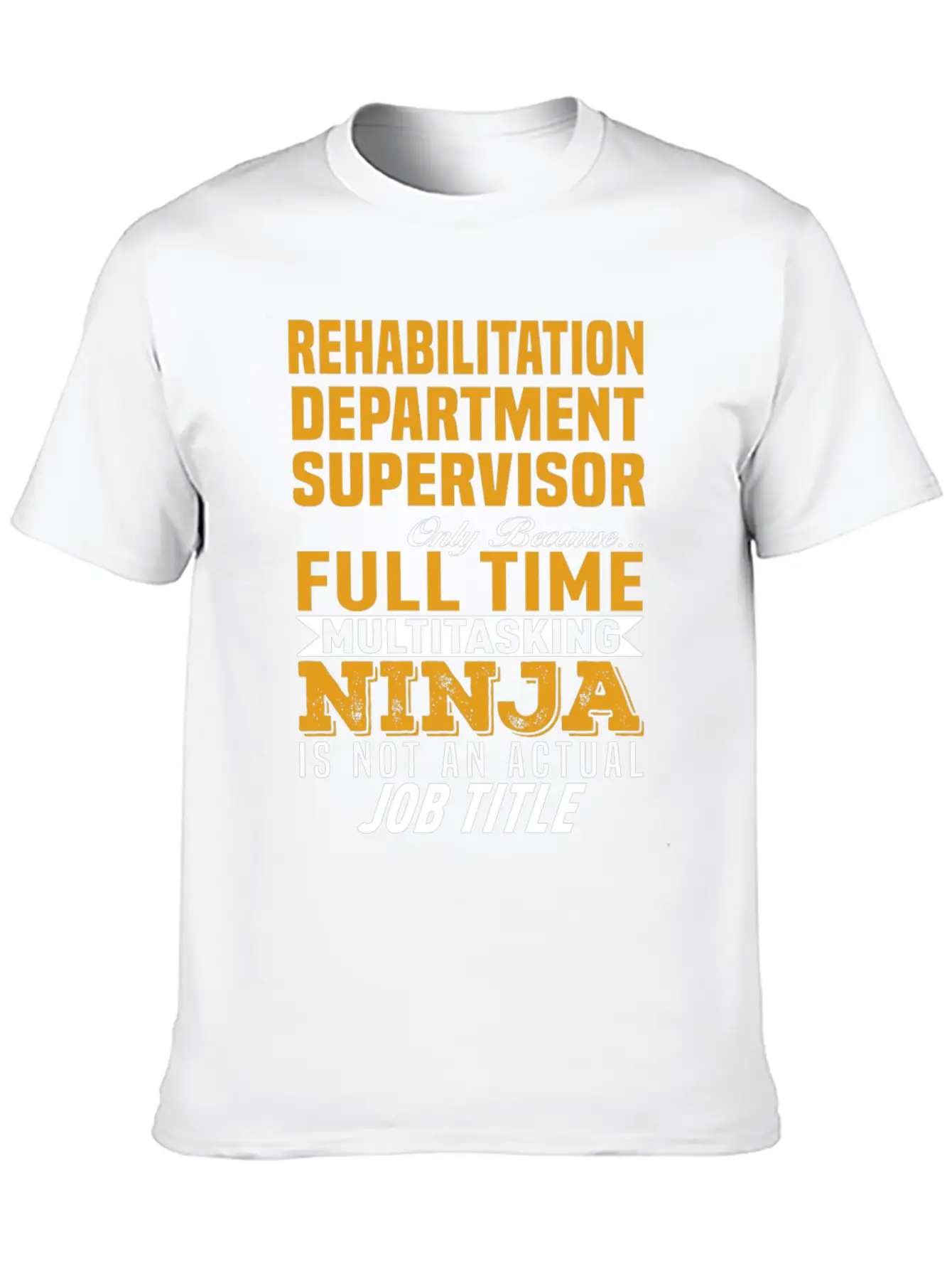 Rehabilitation Department Supervisor Relaxed Everyday Tee – Lightweight And Durable Cotton