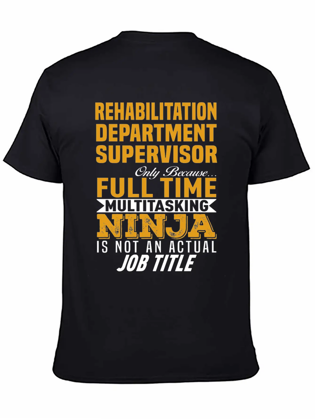 Rehabilitation Department Supervisor Relaxed Everyday Tee – Lightweight And Durable Cotton