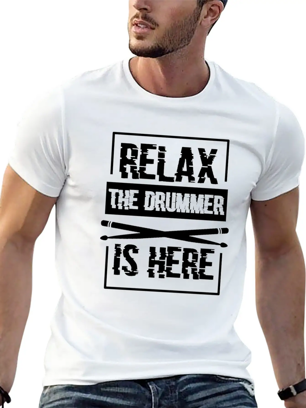 Relax The Drummer Is Here Stylish Everyday T-Shirt – Unisex Basic Cotton Tee