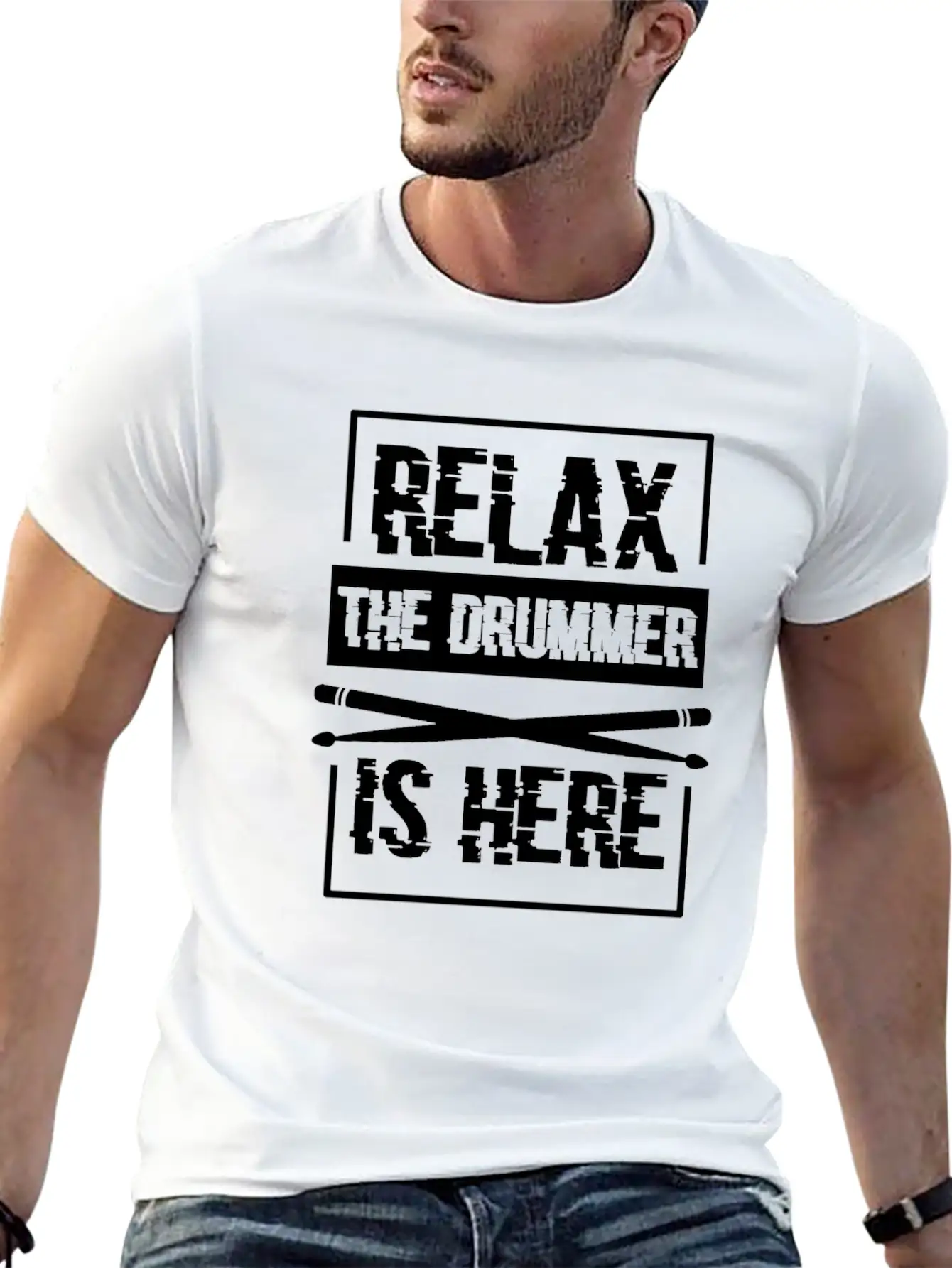 Relax The Drummer Is Here Stylish Everyday T-Shirt – Unisex Basic Cotton Tee