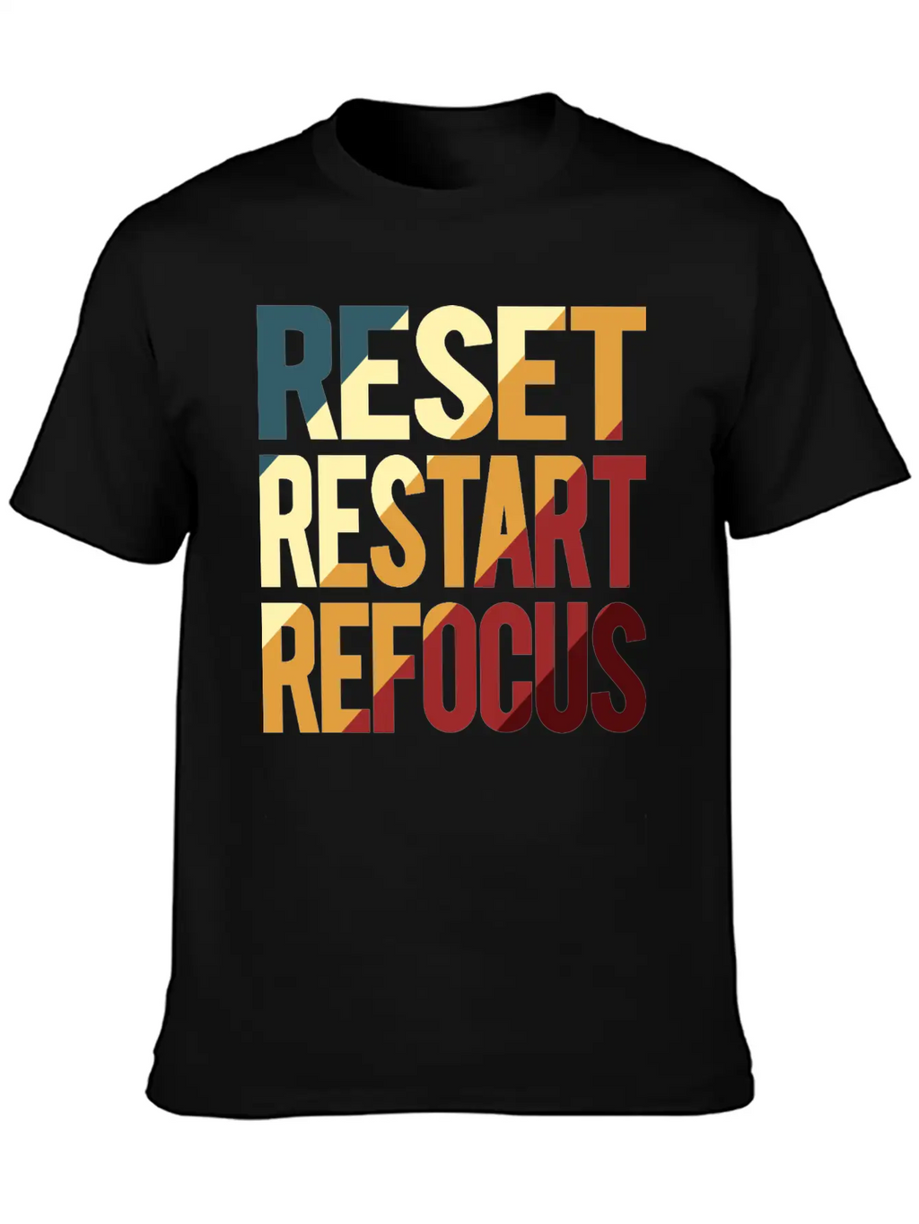 Reset Restart Refocus Positive Mindset Health Unisex Casual T-Shirt – Clean Design For Daily Comfort