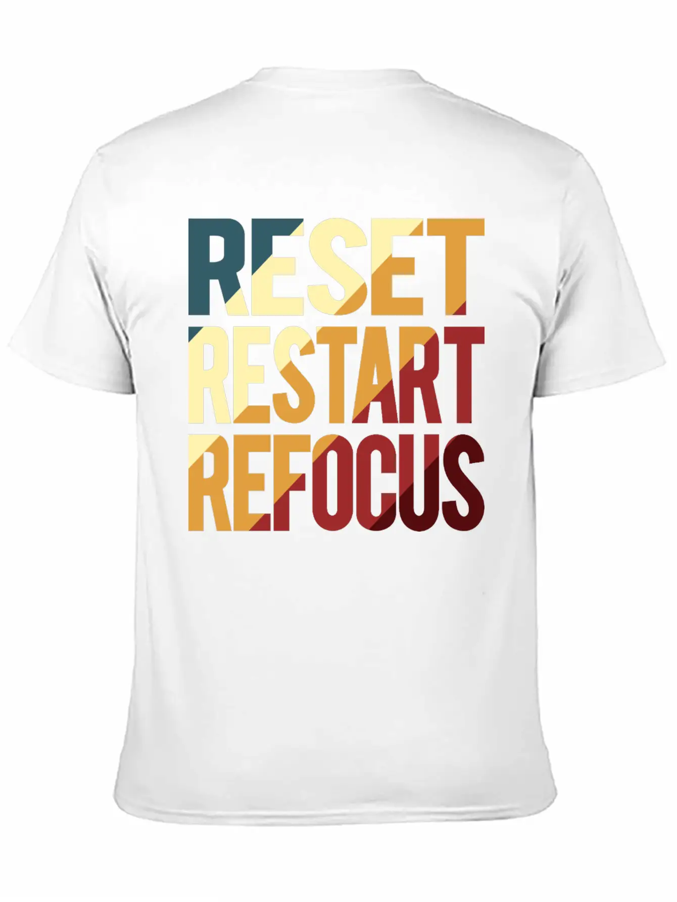 Reset Restart Refocus Positive Mindset Health Unisex Casual T-Shirt – Clean Design For Daily Comfort