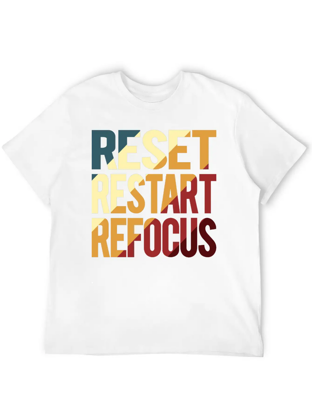 Reset Restart Refocus Positive Mindset Health Unisex Casual T-Shirt – Clean Design For Daily Comfort