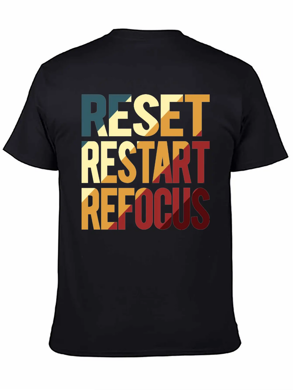 Reset Restart Refocus Positive Mindset Health Unisex Casual T-Shirt – Clean Design For Daily Comfort