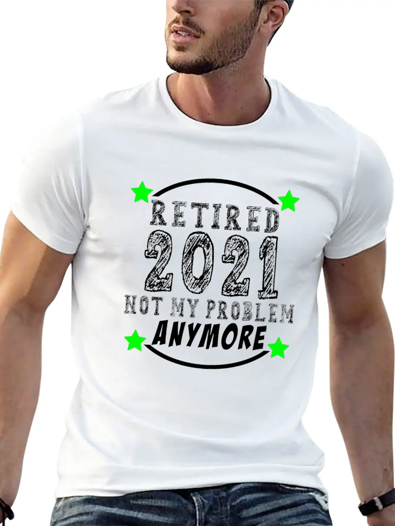 Retired 2021 Not My Problem Anymore Funny Retireme Classic Cotton Tee – Unisex Comfort For Any Season