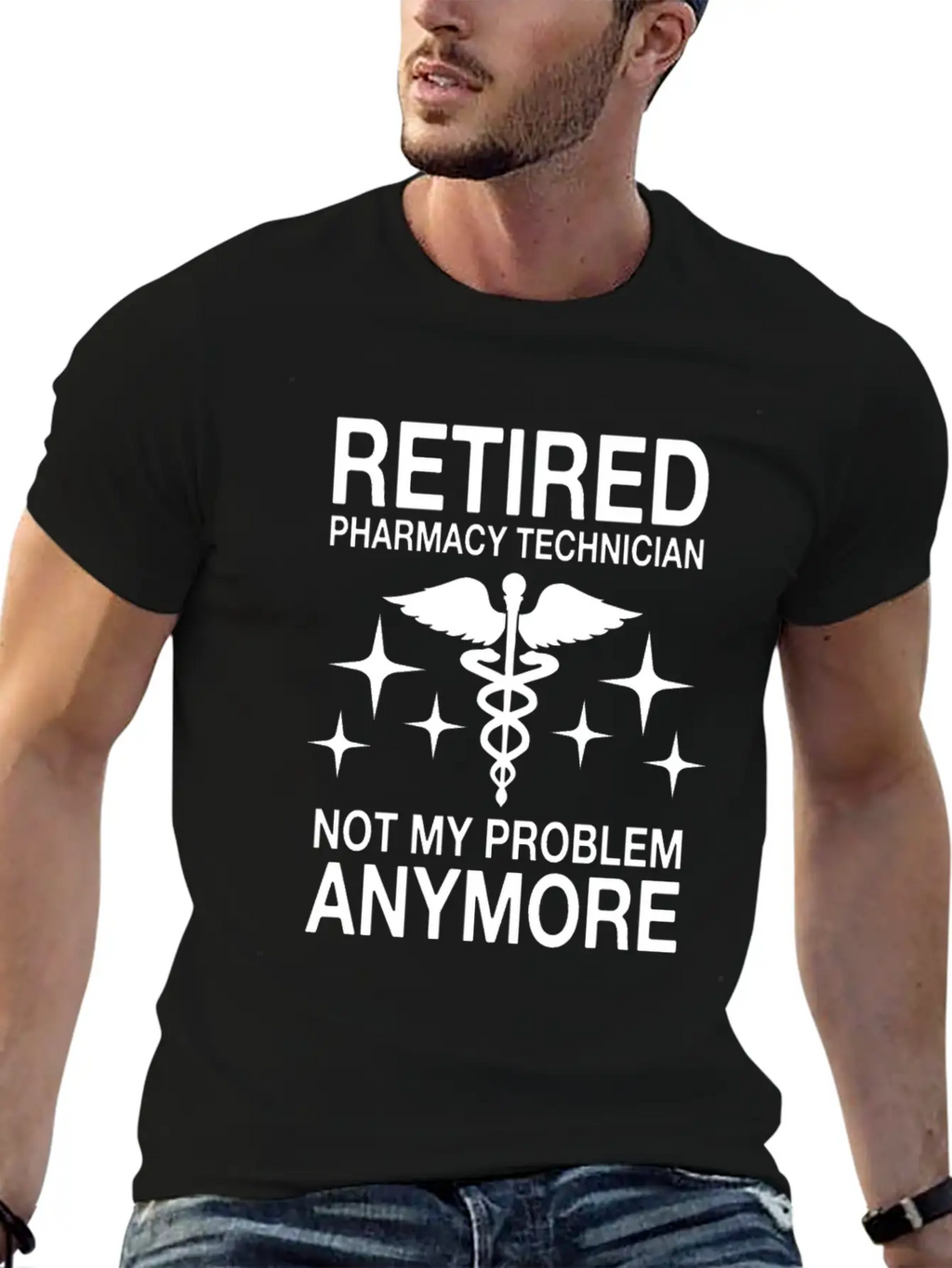 Retired Pharmacy Technician Not My Problem Anymore Essential Cotton Tee For Daily Outfits – Unisex Style