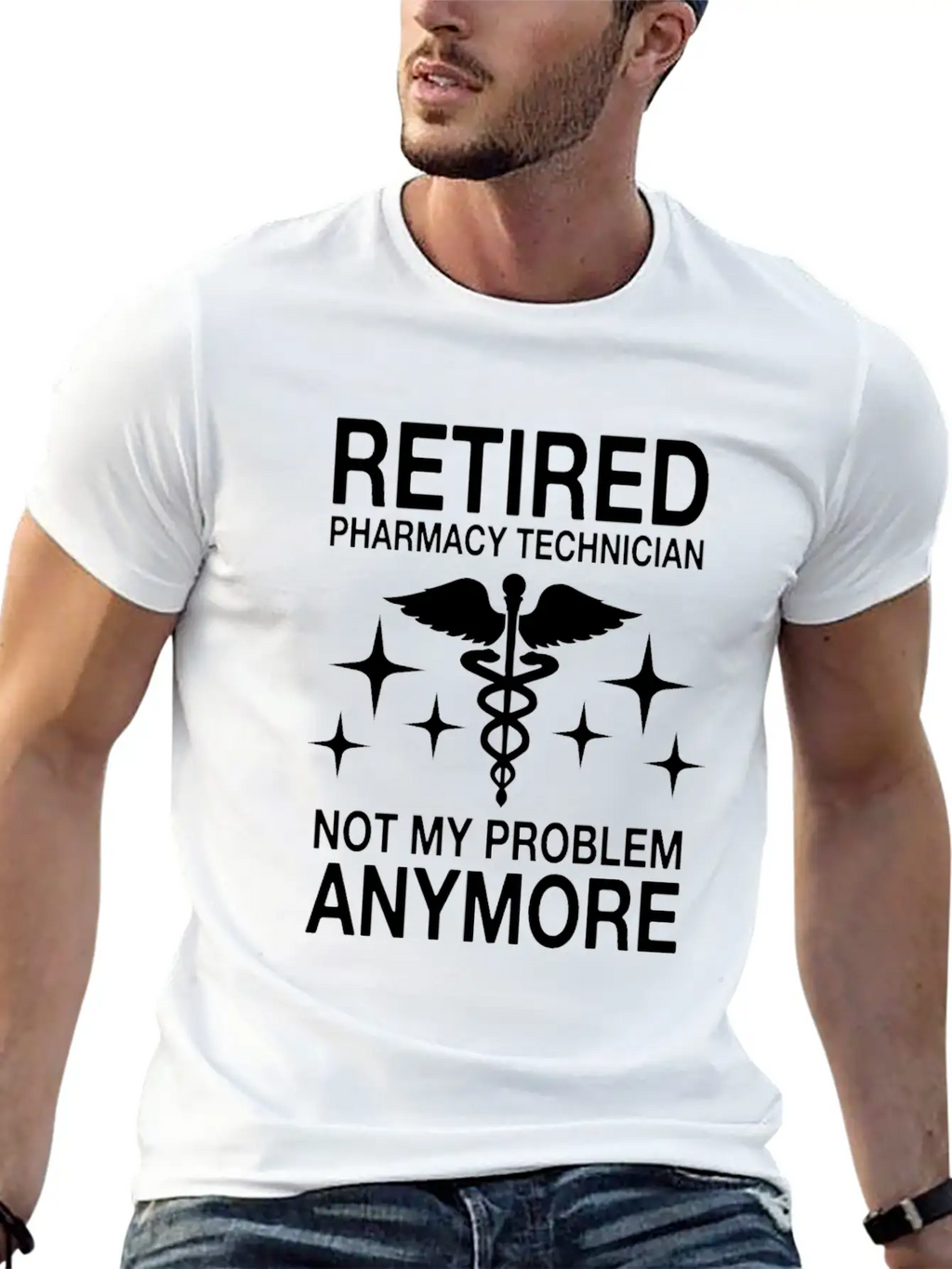 Retired Pharmacy Technician Not My Problem Anymore Essential Cotton Tee For Daily Outfits – Unisex Style