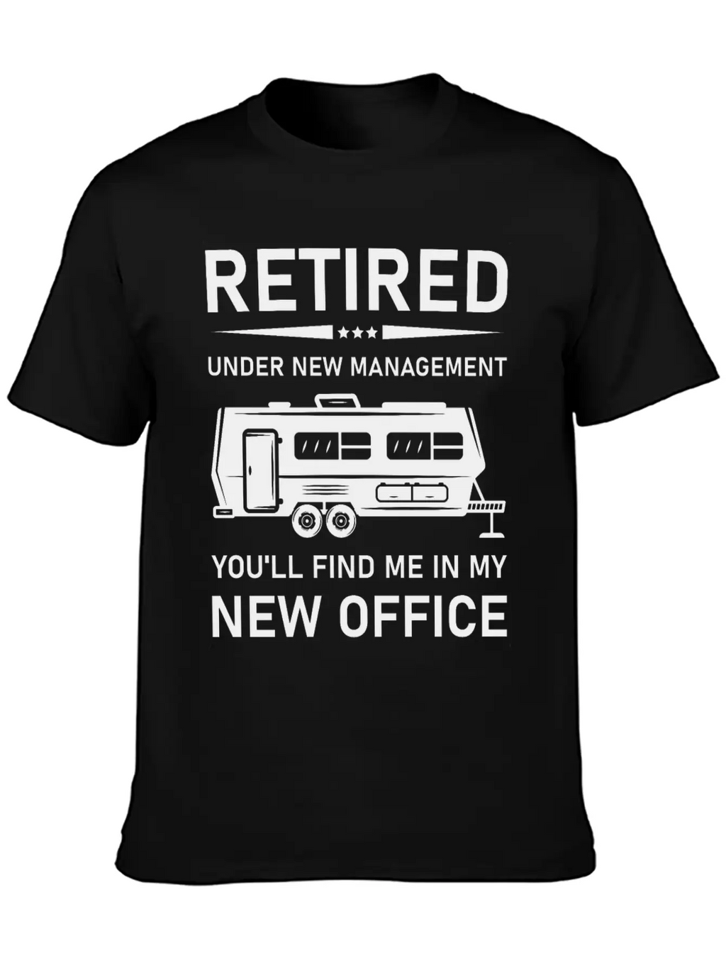 Retired Under New Management- Rv Camping Unisex Casual T-Shirt – Clean Design For Daily Comfort