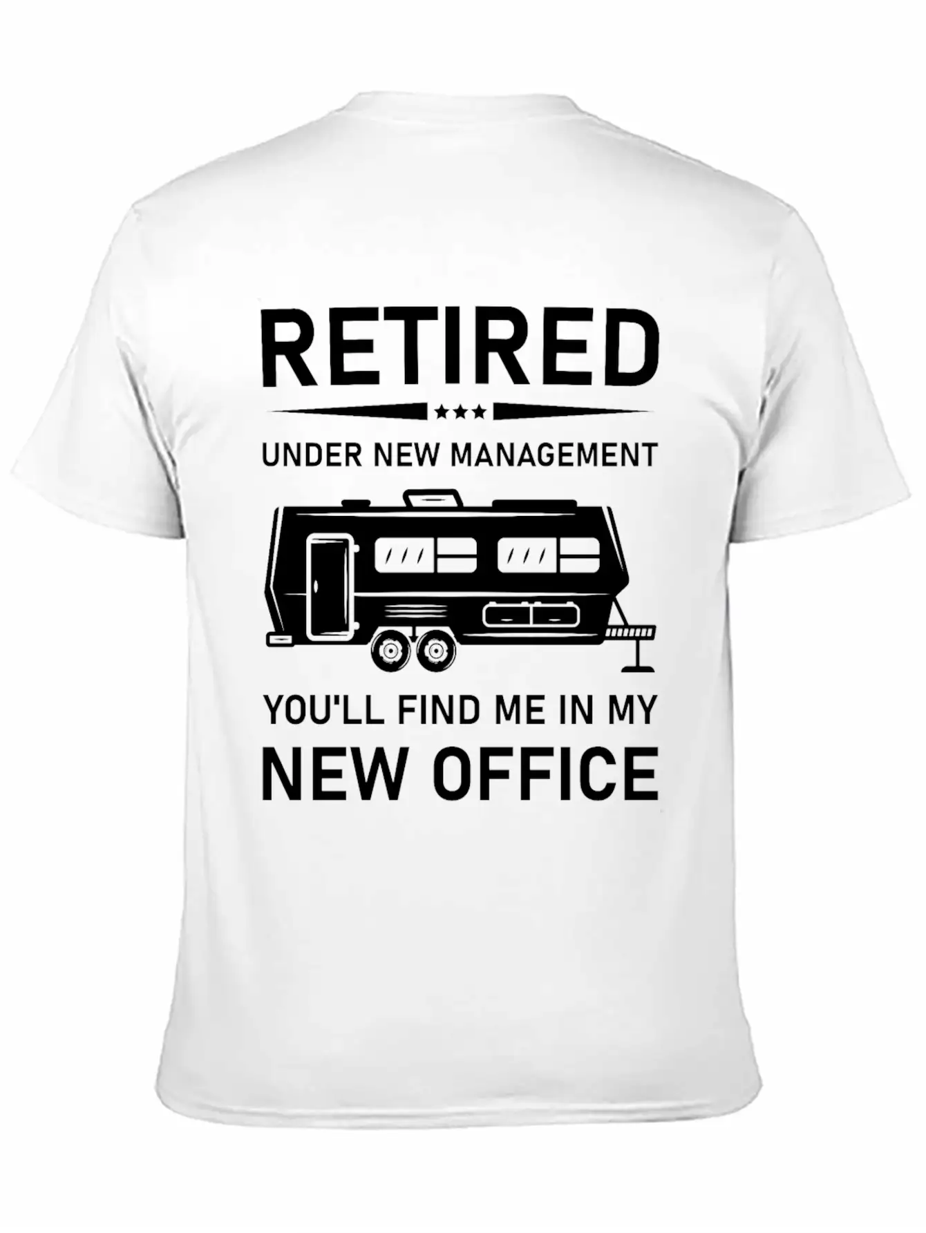 Retired Under New Management- Rv Camping Unisex Casual T-Shirt – Clean Design For Daily Comfort