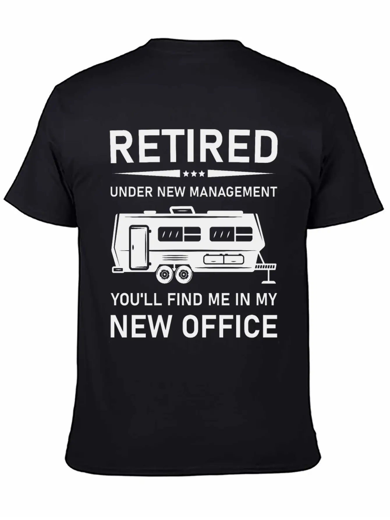 Retired Under New Management- Rv Camping Unisex Casual T-Shirt – Clean Design For Daily Comfort