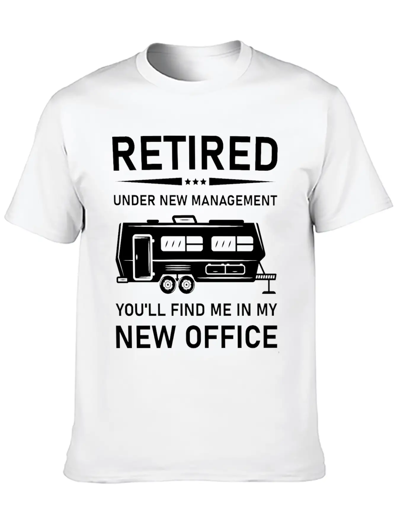 Retired Under New Management- Rv Camping Unisex Casual T-Shirt – Clean Design For Daily Comfort