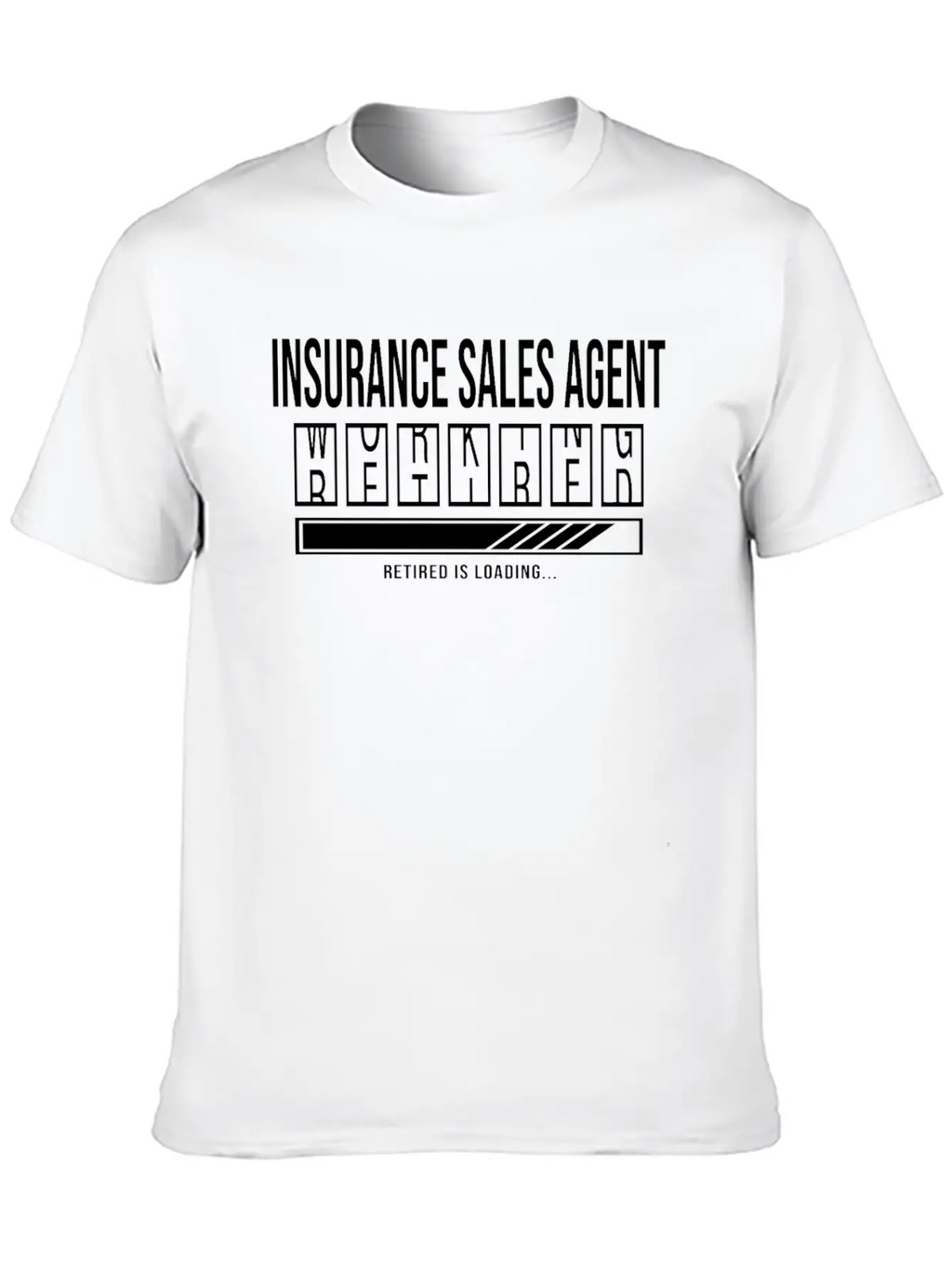 Retirement Gift Idea Retired Insurance-Sales-Agent Stylish Everyday T-Shirt – Unisex Basic Cotton Tee