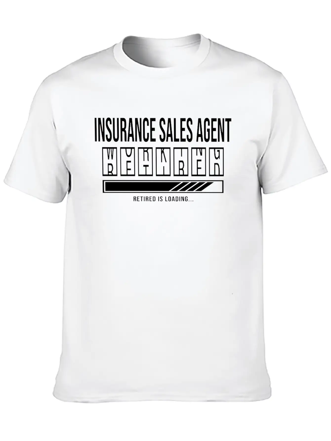 Retirement Gift Idea Retired Insurance-Sales-Agent Stylish Everyday T-Shirt – Unisex Basic Cotton Tee