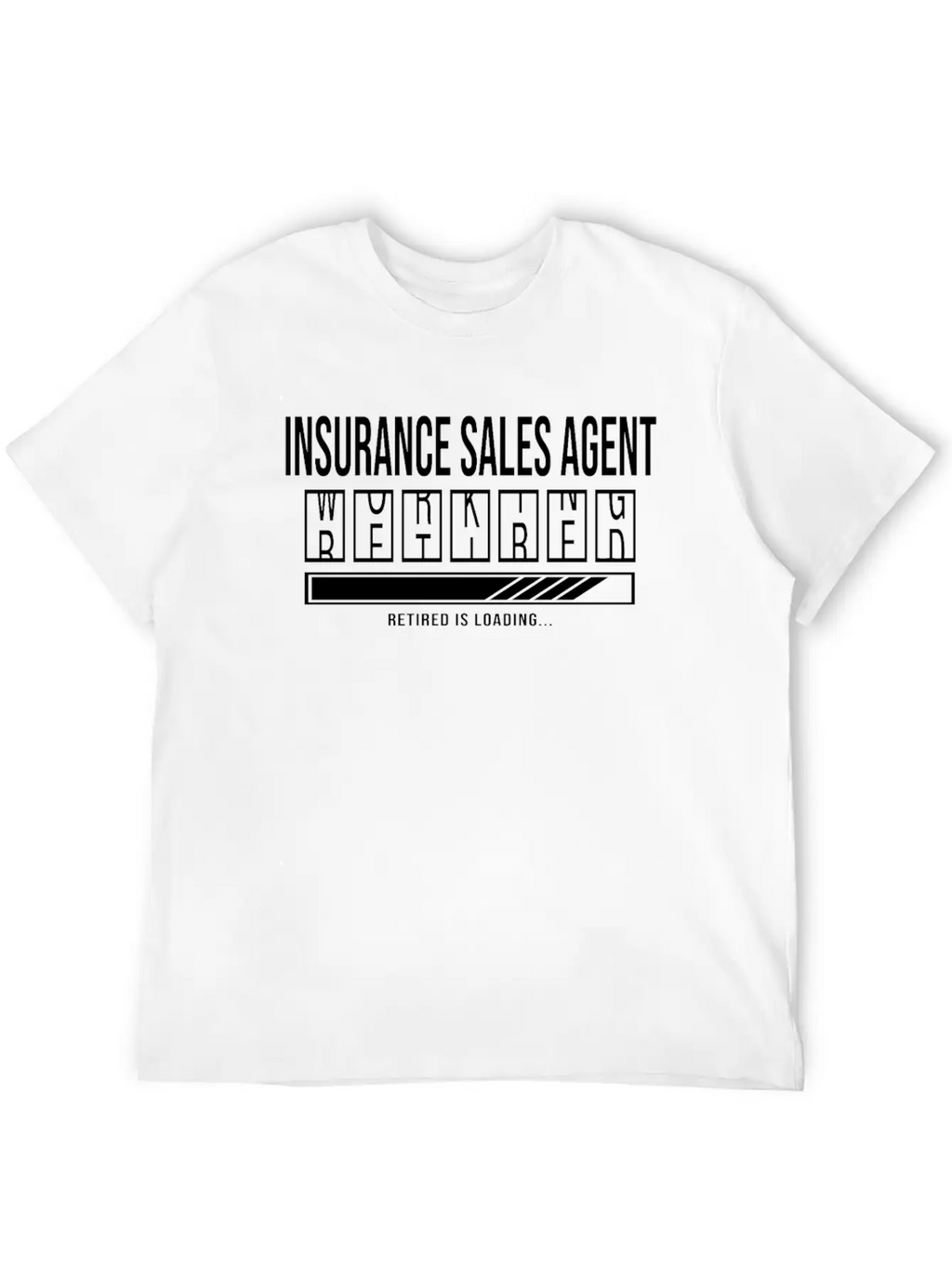 Retirement Gift Idea Retired Insurance-Sales-Agent Stylish Everyday T-Shirt – Unisex Basic Cotton Tee