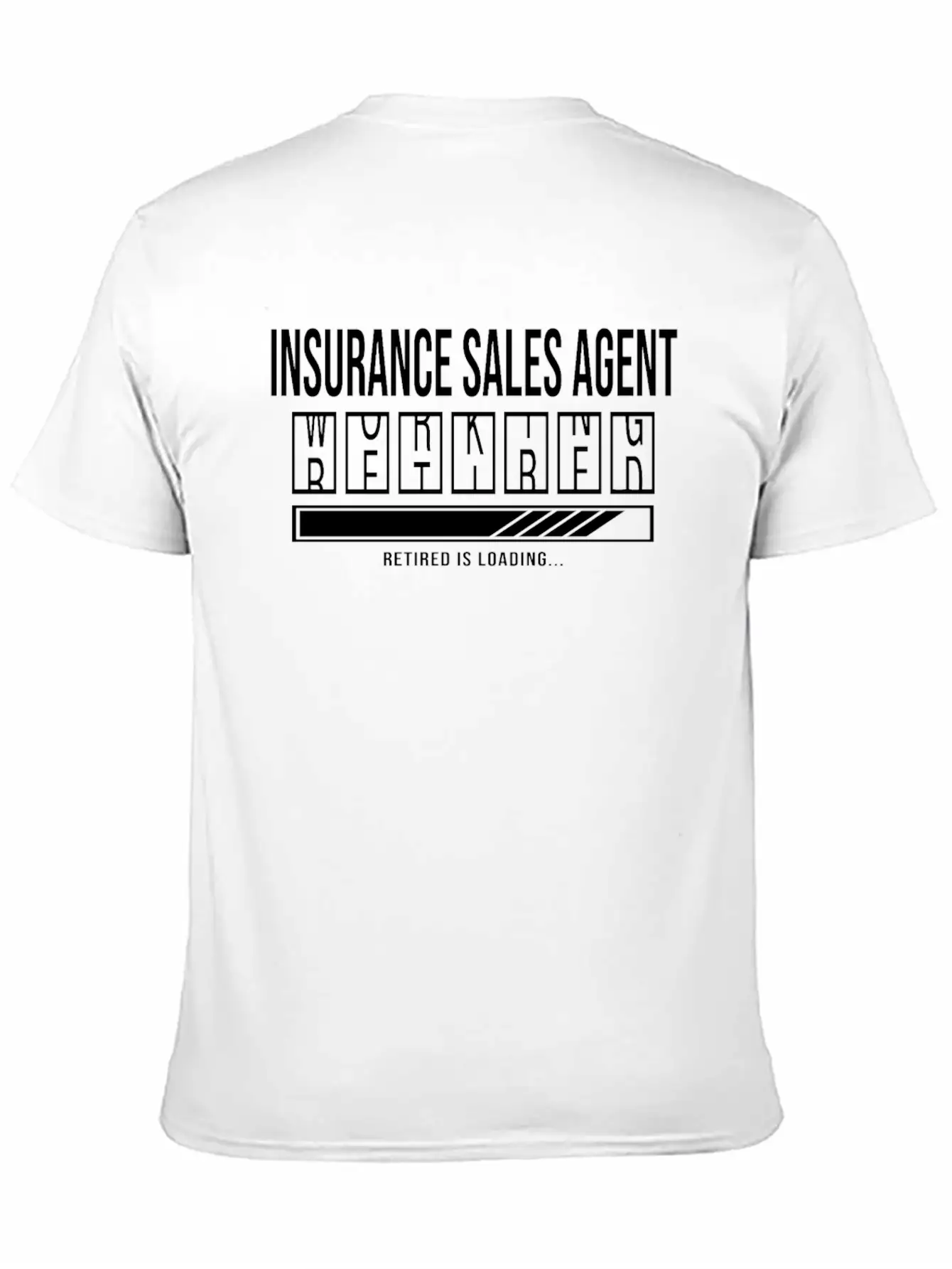 Retirement Gift Idea Retired Insurance-Sales-Agent Stylish Everyday T-Shirt – Unisex Basic Cotton Tee